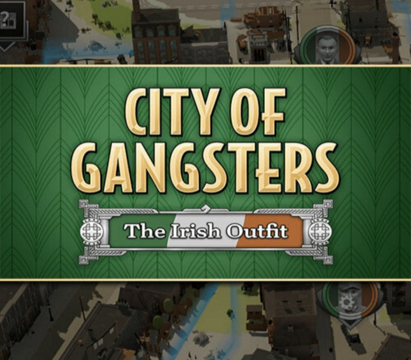 City of Gangsters - The Irish Outfit DLC Steam CD Key