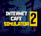 Internet Cafe Simulator 2 cover