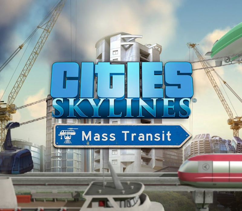 Cities: Skylines - Mass Transit DLC Steam CD Key